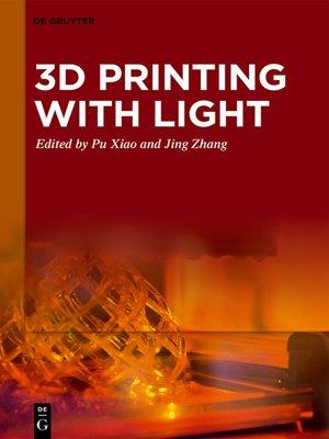 cover image of 3D Printing with Light